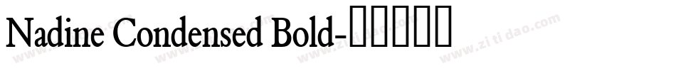 Nadine Condensed Bold字体转换